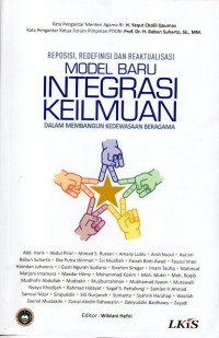 Reposisi, Redefinisi, Dan Reaktualisasi Model Baru Integrasi Keilmuan Dalam Membangun Kedewasaan Beragama (S.U)
