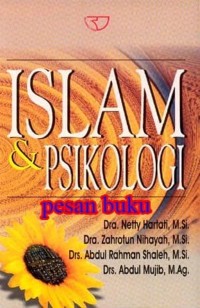 Islam dan Psikologi / Netty Hartati, dkk