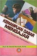 Kemampuan Dasar Mengajar: Landasan Konsep Dan Implementasi