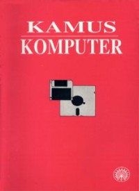 Kamus Komputer (E.H,E.A,E.P,E.M,E.T,E.B,E.G,E.U,E.K,E.I,E.E,E.S)