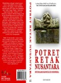 Potret Retak Nusantara: Studi  Kasus Konflik di Indonesia (E.H)