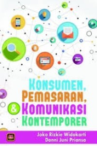Konsumen, pemasaran, komunikasi, Kontemporer (3.S, 1.E, 2.E, 3.E)