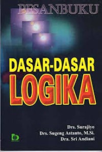 Dasar-Dasar Logika (1.T,2.T,3.T,4.T,5.T,6.T,1.S,2.S,3.S,1.U,2.U,3.U,1.E,2.E,3.E)