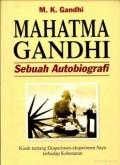 Mahatma Gandhi: Sebuah Autobiografi (E.H,E.A,E.P,E.M,E.T,E.B,E.G,E.U,E.K,E.I,E.E,E.S)