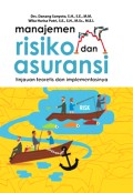 Manajemen Risiko Dan Asuransi: Tinjauan Teoritis dan Implementasinya