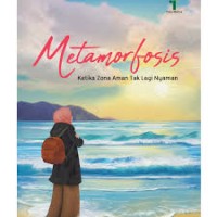 Metamorfosis: Ketika Zona Aman Tak Lagi Nyaman