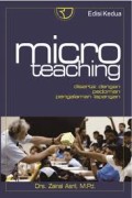 Micro Teaching: Disertai dengan Pedoman Pengalaman Lapangan (1.T, 2.T, 3.T, 4.T, 5.T, 6.T)