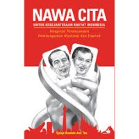 Nawa Cita Untuk Kesejahteraan Rakyat Indonesia : Integrasi Perencanaan Pembangunan Nasional Dan Daerah (2.S)