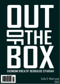 Out of the box ekonomi kreatif berbasis syariah (E.A,E.E,E.S)