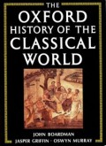 The Oxford History of the Classical World (E.H,E.A,E.P,E.M,E.T,E.B,E.G,E.U,E.K,E.I,E.E,E.S)