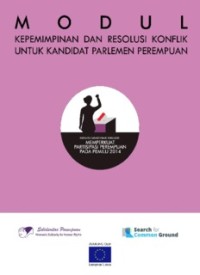 Modul Kepemimpinan dan Resolusi Konflik Untuk Kandidat Parlemen Perempuan (E.H)
