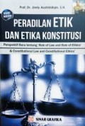 Peradilan Etik Dan Etika Konstitusi