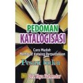 Pedoman Katalogisasi: Cara Mudah Membuat Katalog Perpustakaan (2.T)