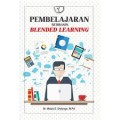 Pembelajaran Berbasis Blended Learning (1.T, 2.T, 3.T, 4.T, 5.T, 6.T)