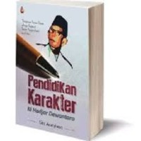 Pendidikan Karakter Ki Hajar Dewantara (1.T, 2.T, 3.T, 4.T, 5.T, 6.T)