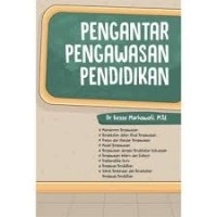 Pengantar Pengawsan Pendidikan (1.T, 2.T, 3.T, 4.T, 5.T, 6.T)