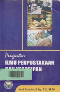 Pengantar Ilmu Perpustakaan  Dan Kearsipan  (2.T)