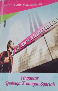 Pengantar Lembaga Keuangan Syariah (1.E, 2.E)