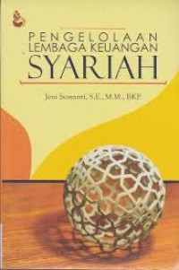 Pengelolaan Lembaga Keuangan Syariah (1.E, 2.E)