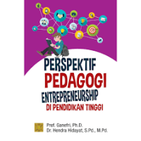 Perspektif Pedagogi Entrepreneurship Di Pendidikan Tinggi (1.E, 2.E)