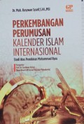 Perkembangan Perumusan Kalender Islam Internasional (1.S, 2.S, 1.T, 2.T, 3.T, 4.T, 5.T, 6.T, 1.U, 2.U, 1.E, 2.E)