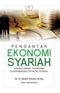 Pengantar Ekonomi Syariah: Konsep Dasar, Paradigma, Pengembangan Ekonomi Syariah (1.E, 2.E, 3.E)