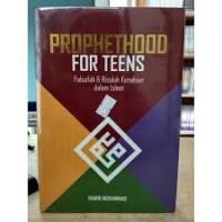 Prophethood For Teens: Falsafah dan Risalah Kenabian