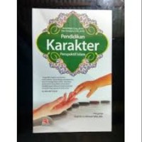 Pendidikan Karakter Perspektif Islam