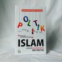 Pemikiran politik islam : Sejarah, praktik dan gagasan