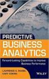Predictive Business Analitics: Forward-Looking Capabilities to Improve Business Performance (1.E, 2.E)