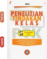 Penelitian Tindakan Kelas (PTK)