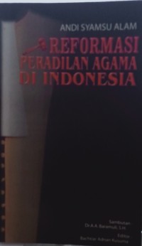 Reformasi Peradilan Agama Di Indonesia (2.S)