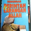 Renungan Perintah Dan Larangan Allah (1.U)
