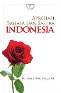APRESIASI BAHASA DAN SASTRA INDONESIA (1.U)