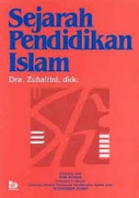Sejarah Pendidikan Islam (1.T, 2.T, 3.T, 4.T, 5.T, 6.T)