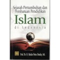 Sejarah Pertumbuhan dan Pembaruan Pendidikan Islam di Indonesia (1.T, 2.T, 3.T, 4.T, 5.T, 6.T)
