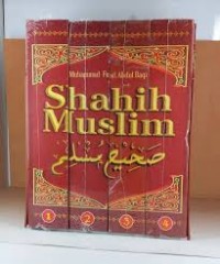 Shahih Muslim (Jil.1-4) (1.S, 2.S, 1.T, 2.T, 3.T, 4.T, 5.T, 6.T, 1.U, 2.U, 1.E, 2.E)