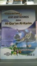 Selekta Dari Tafsir Ayat-Ayat Kosmos Dalam Al-Quran Al Karim (1.U)