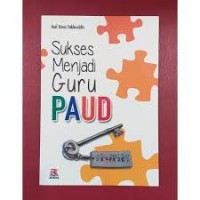 Sukses Menjadi Guru PAUD (6.T)