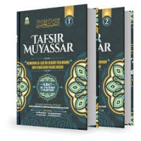 Tafsir Muyassar: Memahami Al-Quran Dengan Terjemahan Dan Penafsiran Paling Mudah (Jil.1&2)