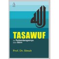 Tasawuf dan perkembangannya dalam Islam (1.S, 2.S, 3.S, 1.T, 2.T, 3.T, 4.T, 5.T, 6.T, 1.U, 2.U, 1.E, 2.E, 3.E)