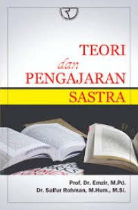 Teori Dan Pengajaran Sastra (1.T, 2.T, 3.T, 4.T, 5.T, 6.T)