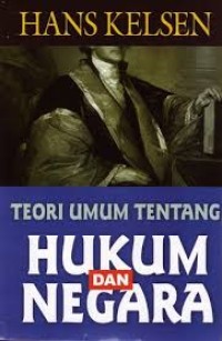 Teori Umum Tentang Hukum dan Negara (2.S)