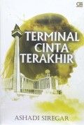 Terminal Cinta Terakhir (E.H,E.A,E.P,E.M,E.T,E.B,E.G,E.U,E.K,E.I,E.E,E.S)