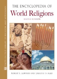 The Encyclopedia of WORLD RELIGIONS (E.H,E.A,E.P,E.M,E.T,E.B,E.G,E.U,E.K,E.I,E.E,E.S)