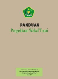 Panduan Pengelolaan Wakaf Tunai (1.S, 2.S, 1.T, 2.T, 3.T, 4.T, 5.T, 6.T, 1.U, 2.U, 1.E, 2.E)